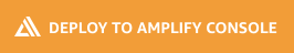 One Click Deploy to Amplify Console -