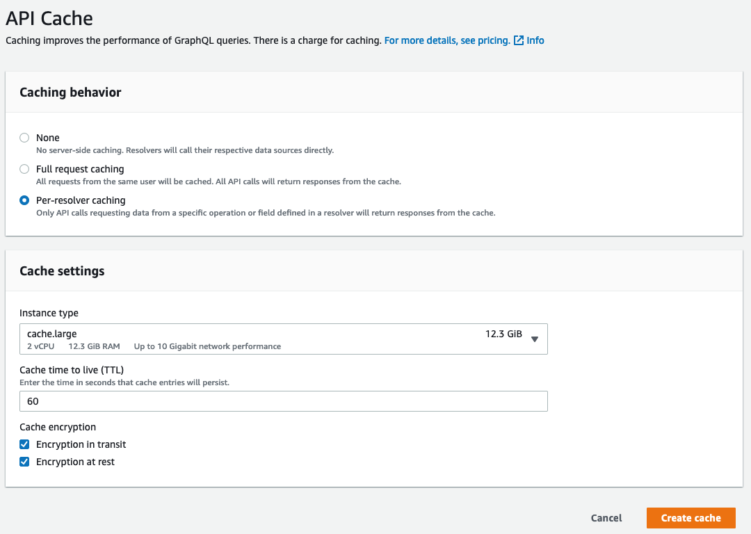 API cache page. "Per-resolver caching" selected under "Caching behavior. Cache settings selected are "cache.large" instance type, "60" cache time to live (TTL), "Encryption in transit and "Encryption at rest" enabled.