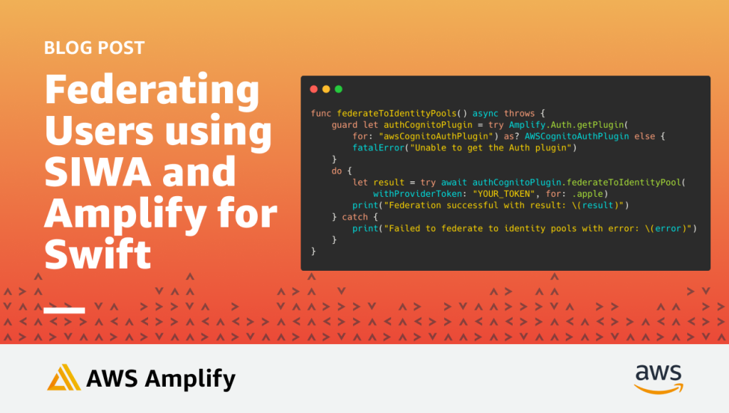 Federating users using sign in with apple and amplify for swift with code snippet of fererating a user using amplify api