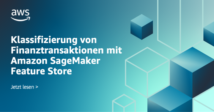 Klassifizierung von Finanztransaktionen mit Amazon SageMaker Feature Store (Thumbnail)