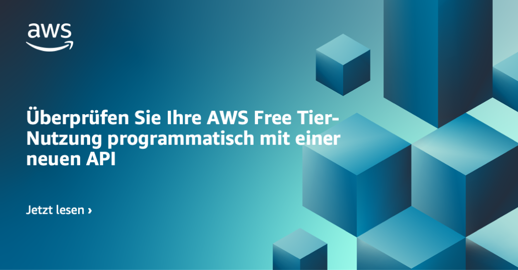 Überprüfen Sie Ihre AWS Free Tier-Nutzung programmatisch mit einer ...