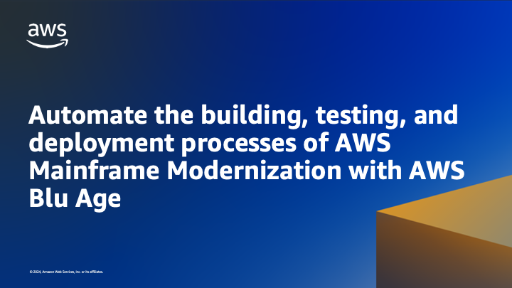 Automate the building, testing, and deployment processes of AWS Mainframe Modernization with AWS Blu Age