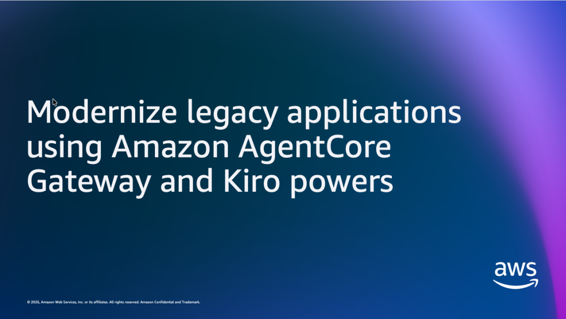 Modernize your applications using Amazon Bedrock AgentCore Gateway and Kiro powers