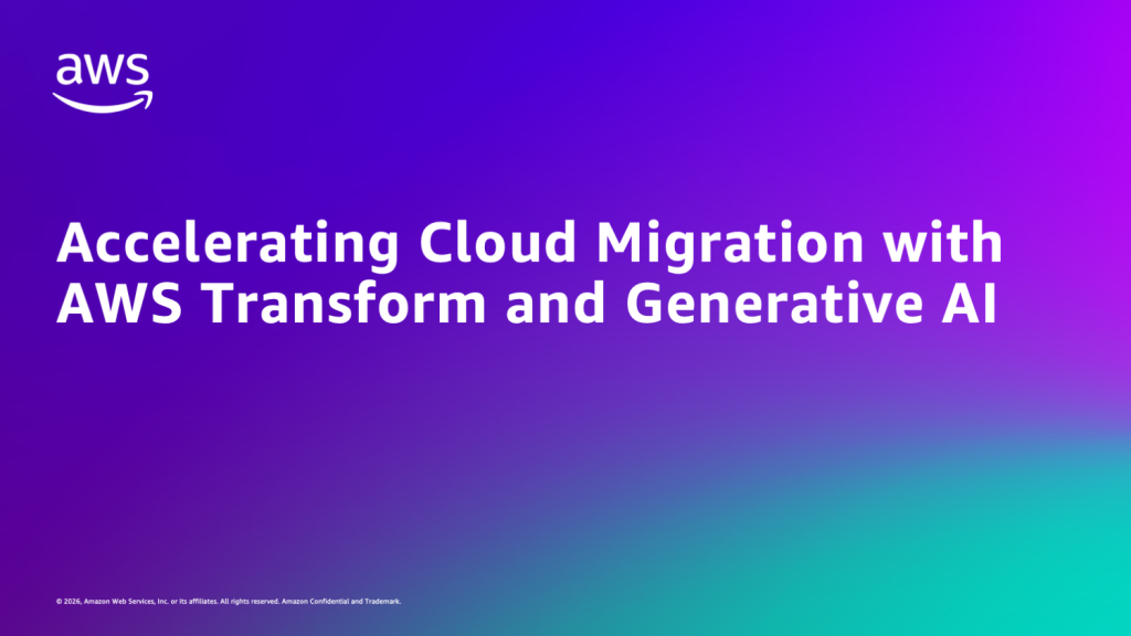 Accelerating Cloud Migration with AWS Transform and Generative AI