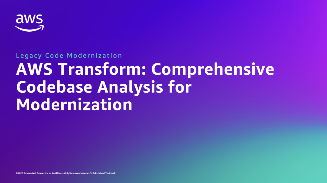 AWS Transform: Comprehensive Codebase Analysis for Modernization ...
