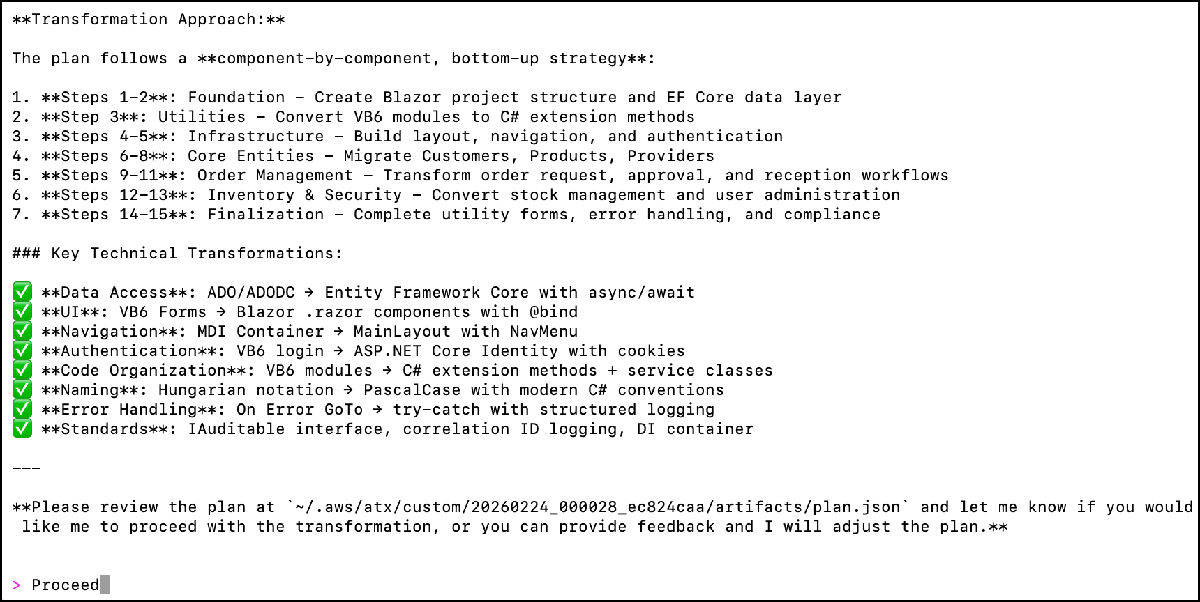 Figure 6 - Review or proceed with the transformation plan.