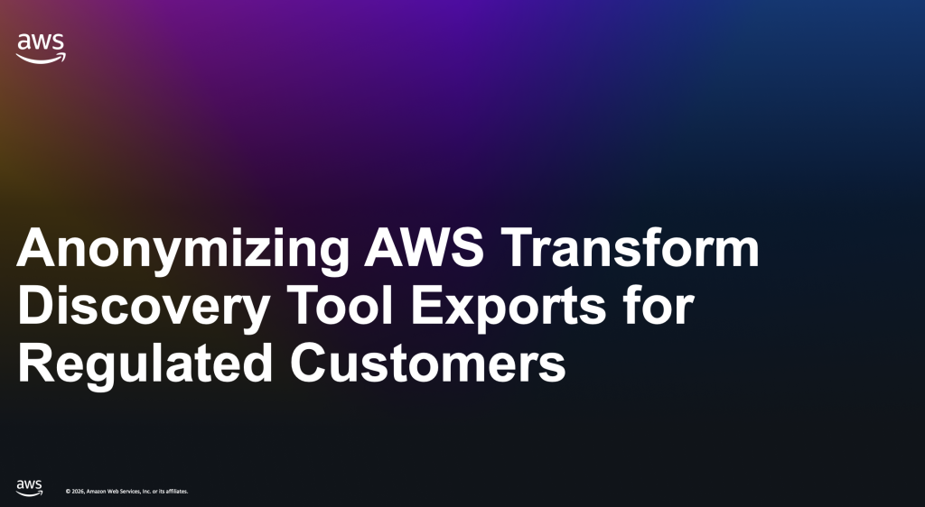 Anonymizing AWS Transform Discovery Tool exports for regulated customers