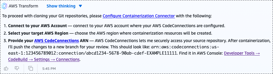AWS Transform chat interface showing the connector setup step. The agent prompts the user to provide an AWS account ID and CodeConnections ARN. The interface displays fields for entering connector details and a Finalize connector button.