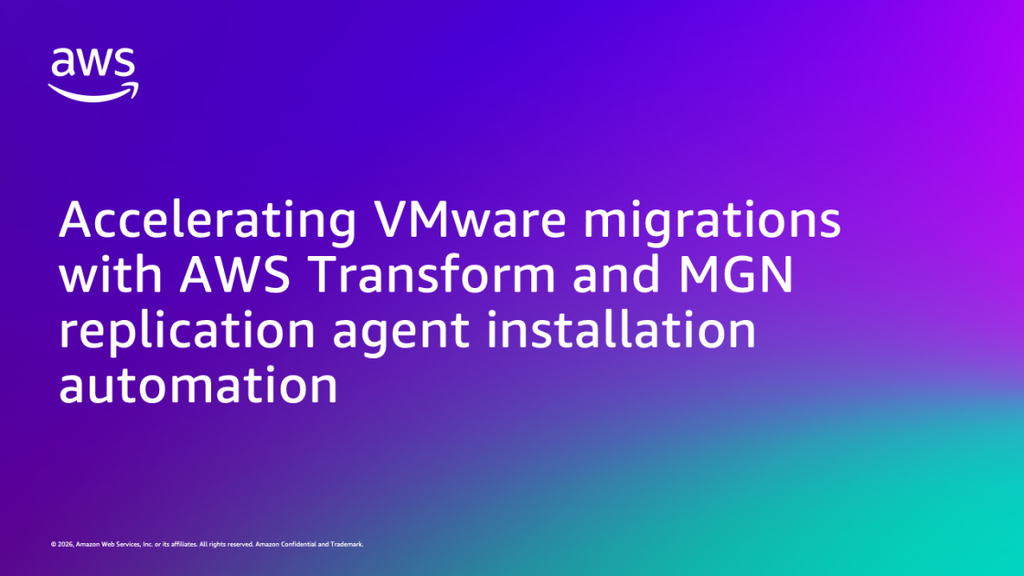 Accelerating VMware migrations with AWS Transform and MGN replication ...