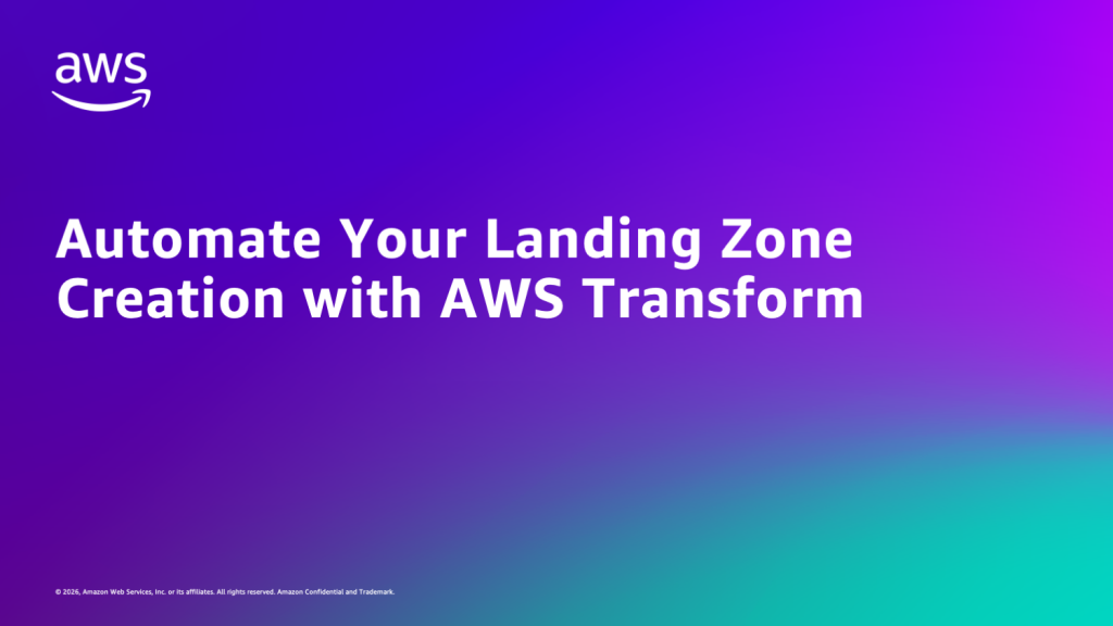 Automate Your Landing Zone Creation with AWS Transform