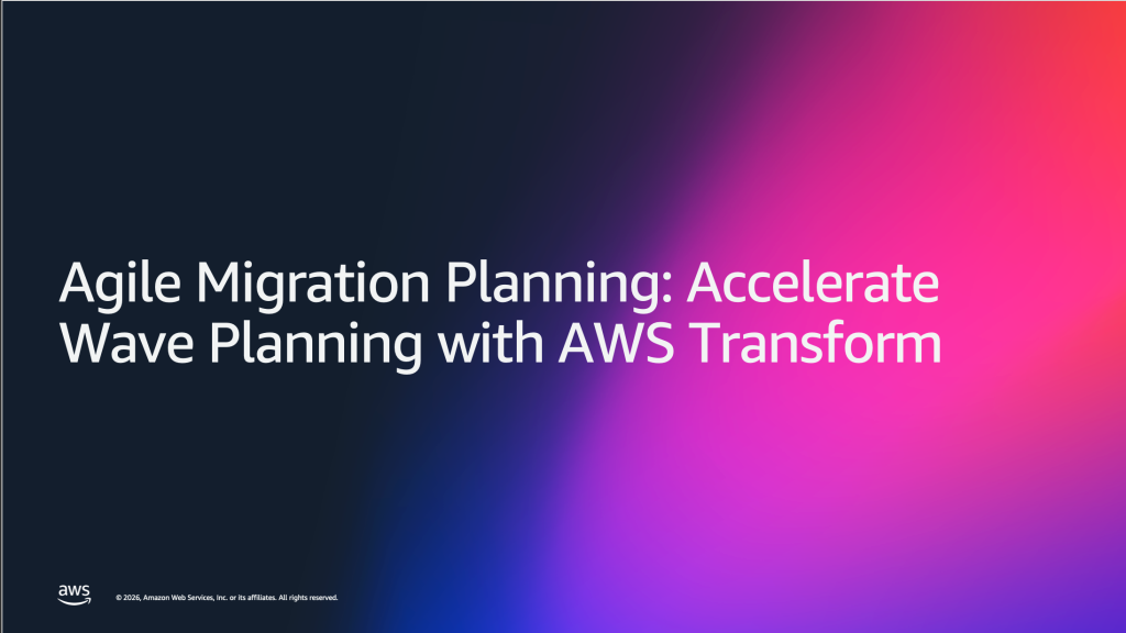Agile Migration Planning: Accelerate Wave Planning with AWS Transform