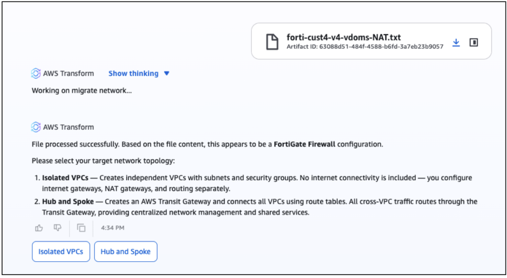AWS Transform chat confirming the uploaded file was processed as a FortiGate Firewall configuration and asking the user to select a target network topology. Two options are described: Isolated VPCs and Hub and Spoke, with matching buttons below.