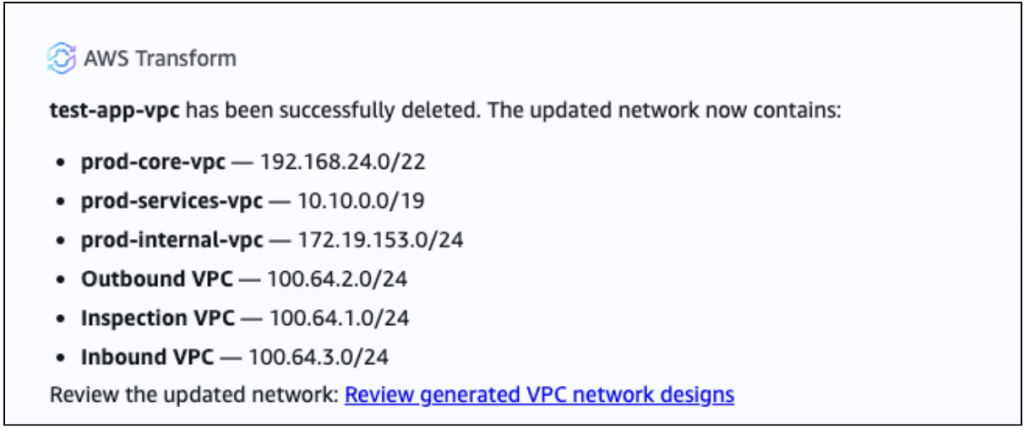AWS Transform confirming test-app-vpc has been successfully deleted, with a bulleted list of the remaining VPCs: prod-core-vpc (192.168.24.0/22), prod-services-vpc (10.10.0.0/19), prod-internal-vpc (172.19.153.0/24), and the Outbound, Inspection, and Inbound VPCs in the 100.64.x.0/24 range.