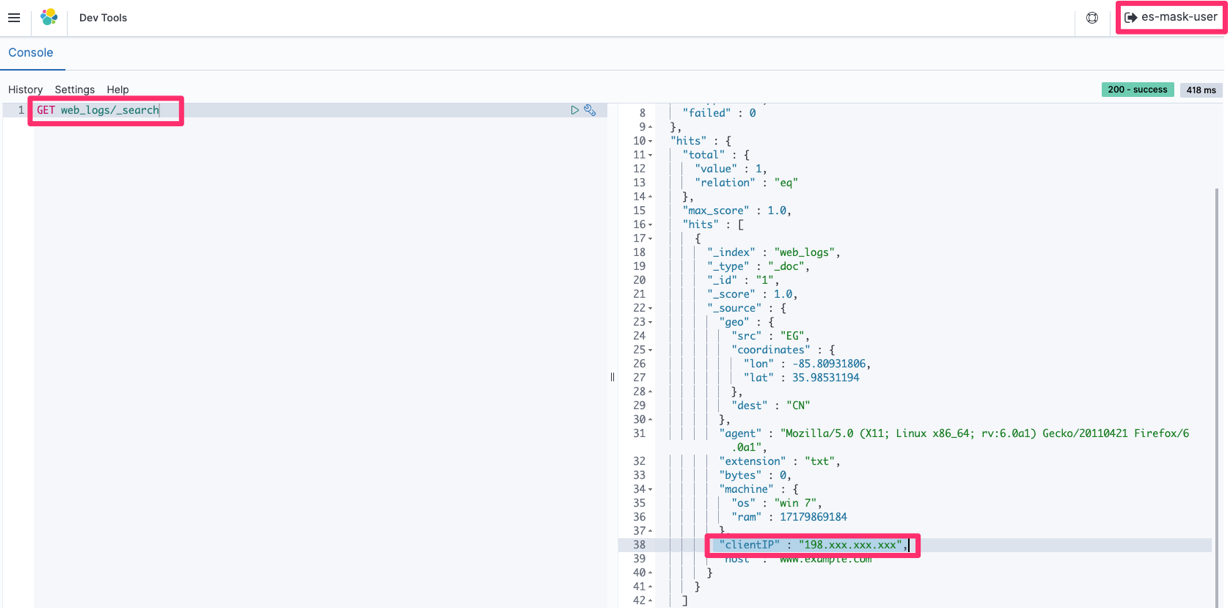 Figure 13: Retrieval of the masked clientIP (according to the defined pattern) with es-mask-user
