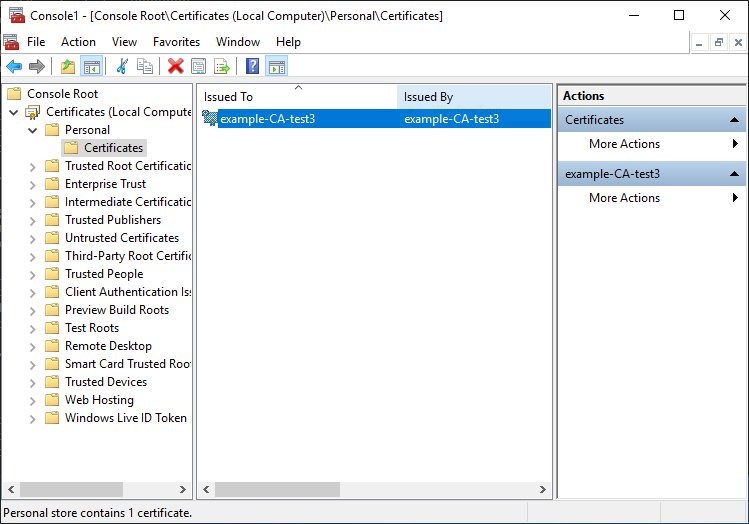 The MMC Certificates snap-in displays the Certificates directories for the local computer. The Personal Certificates location is open displaying the example-CA-test3 certificate.