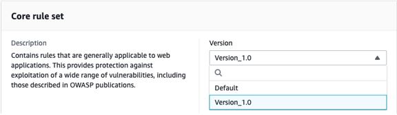 Figure 1: Console screenshot showing the AWS Managed Rules version drop down