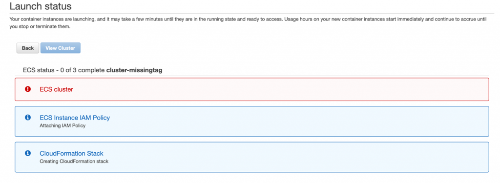 Figure 7. Unsuccessful creation of the ECS cluster due to missing tag