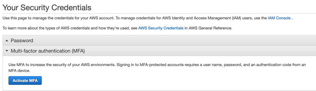 1.	Choose Activate MFA on the Your Security Credentials page.