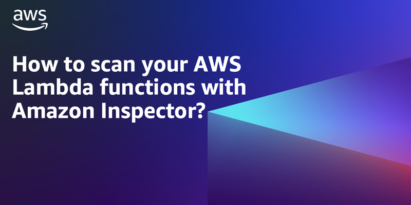 How to scan your AWS Lambda functions with Amazon Inspector