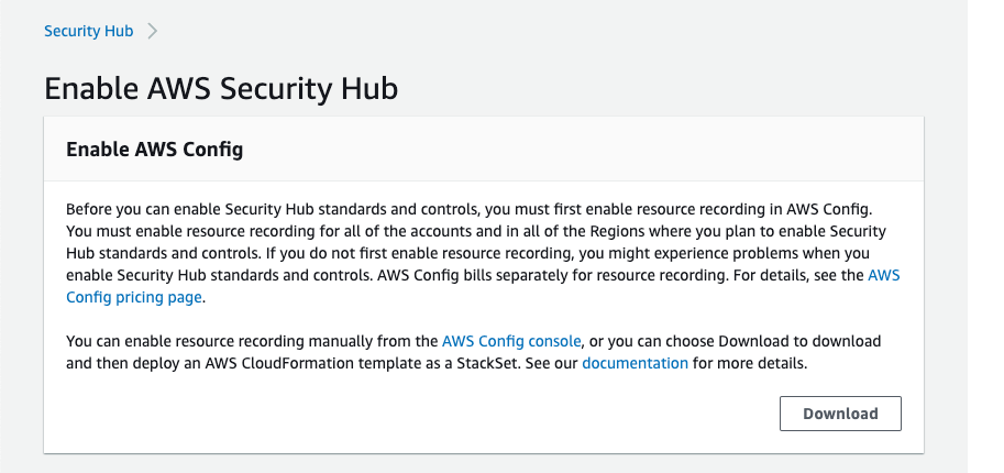 Figure 1: Security Hub alerts you to first enable resource recording in AWS Config