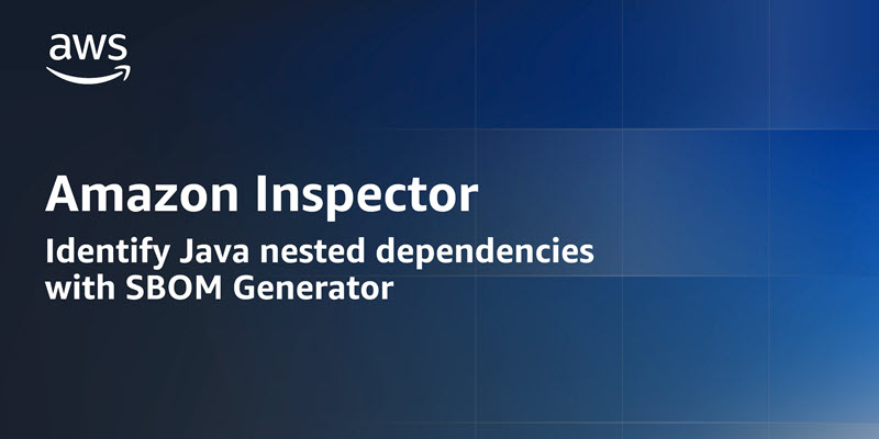 Identify Java nested dependencies with Amazon Inspector SBOM Generator