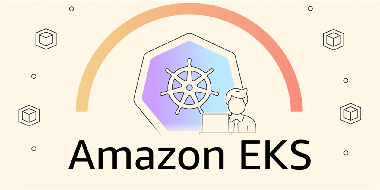 Amazon Elastic Kubernetes Service gets independent affirmation of its ...