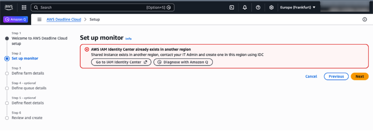 Figure 8: AWS Deadline cloud console wizard when Identity Center isn’t configured in the current Region