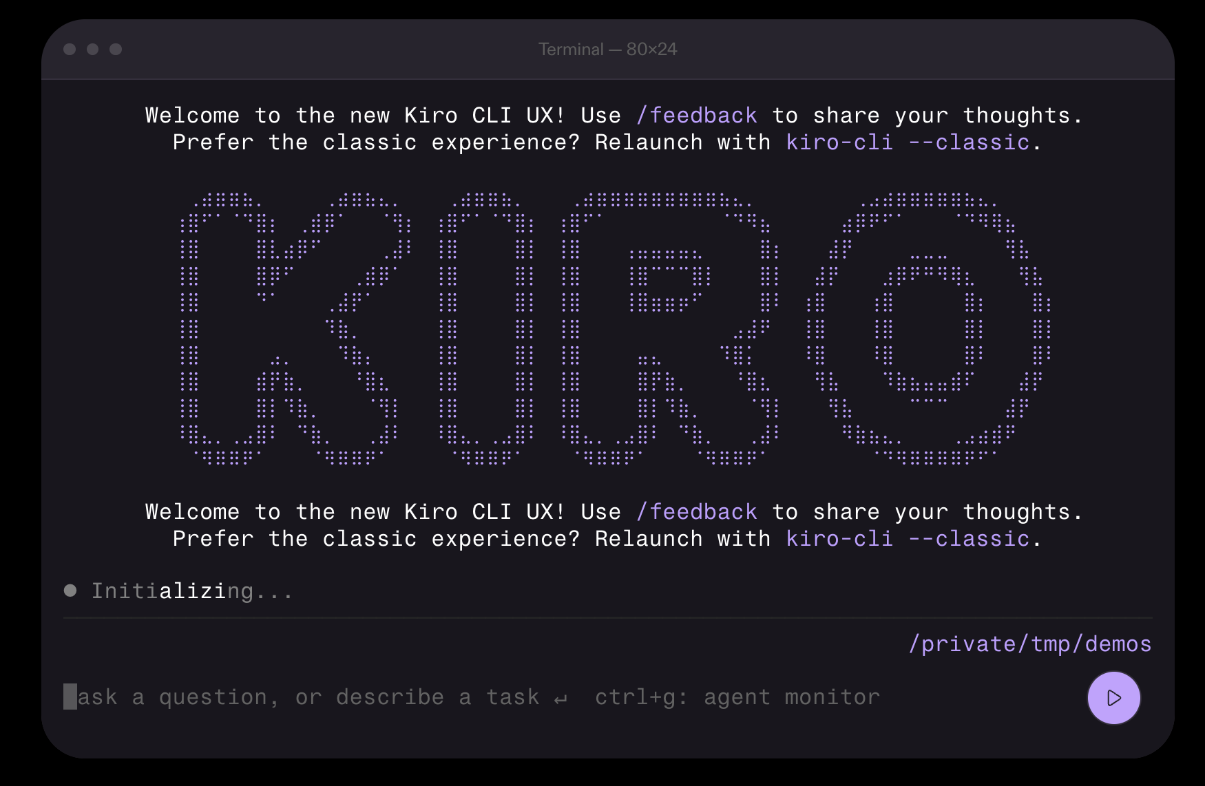 Kiro CLI 터미널 화면. ASCII 아트로 표현된 Kiro 로고와 함께 초기화 중인 상태가 표시되어 있으며, 하단에 질문이나 작업을 입력할 수 있는 프롬프트가 보인다.
