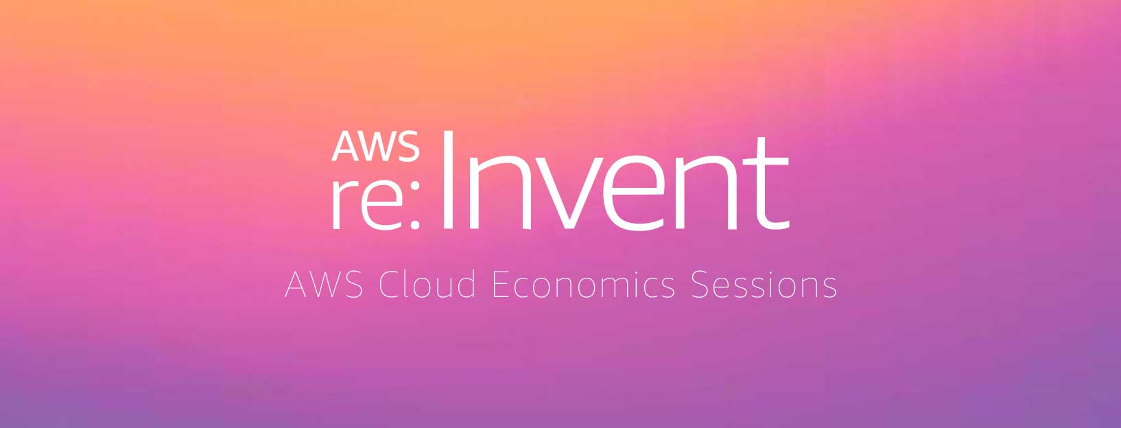 Cloud Economics Sessions at AWS re:Invent 2019 | AWS Cloud Financial ...