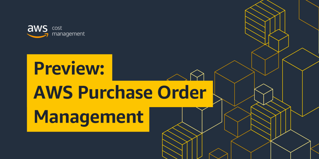 Preview: AWS Purchase Order Management