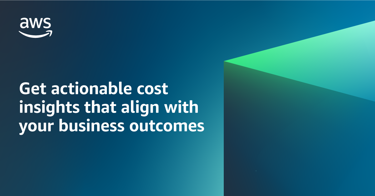 Get actionable cost insights that align with your business | AWS Cloud ...