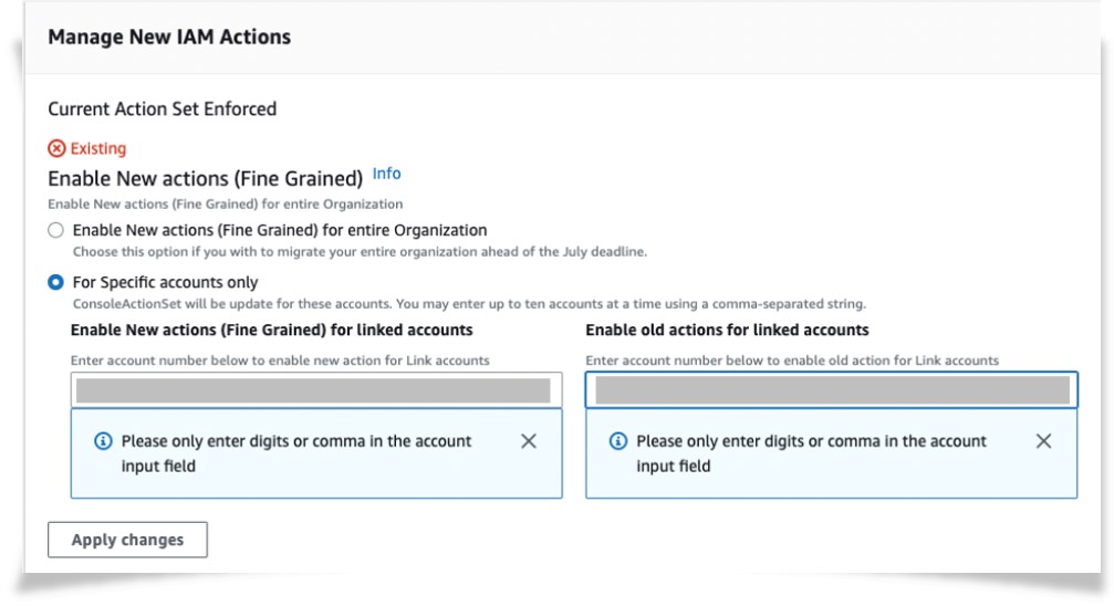 Figure 9. Management Account view - Existing (Old) IAM actions enforced within organization, toggle to New (fine-grained) actions across all or a subset of accounts within the organization