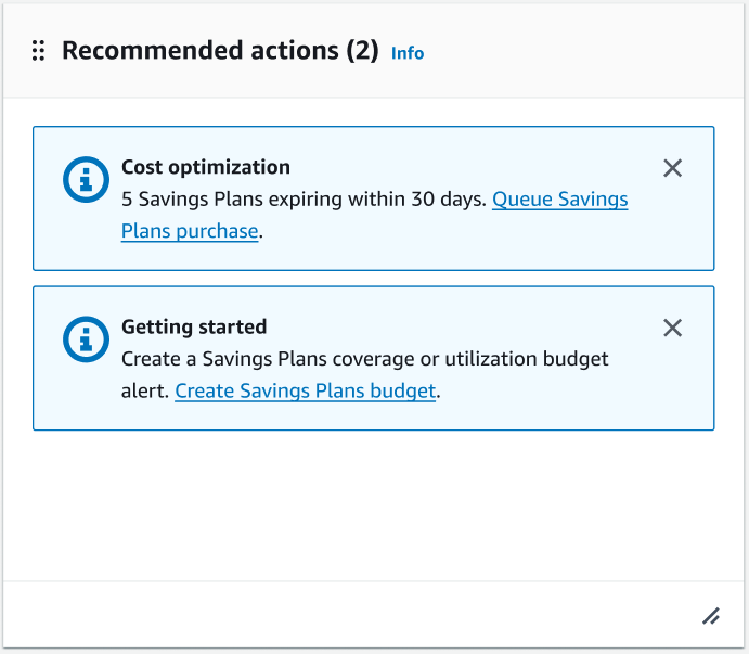 Figure 7: Recommended actions widget. The recommended actions widget displays tailored recommendations to help Anjali’s organization save money and implement cloud financial management best practices. Using the links, Anjali can act on each recommendation with just a few clicks