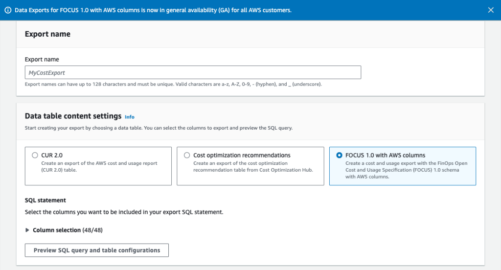 Figure 1. Screenshot of Data Exports for FOCUS 1.0 in the Billing and Cost Management Console