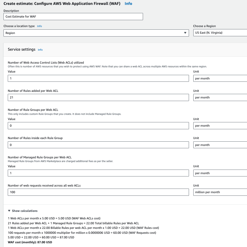 AWS Pricing Calculator configuration for AWS WAF in US East (N. Virginia) showing 1 web ACL, 21 rules, 1 managed rule group, and 100 million monthly requests. Total estimated cost: 87.00 USD per month (5.00 USD for web ACLs, 22.00 USD for rules, 60.00 USD for requests).