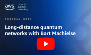 Long-distance quantum networks with Bart Machielse (YouTube tech talk).