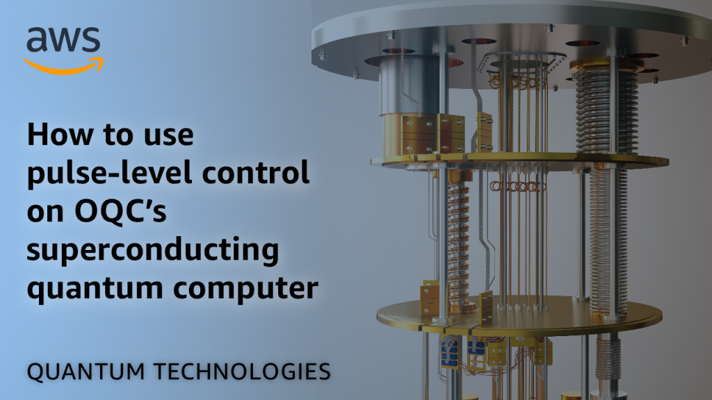 Oxford Quantum Circuits | AWS Quantum Technologies Blog