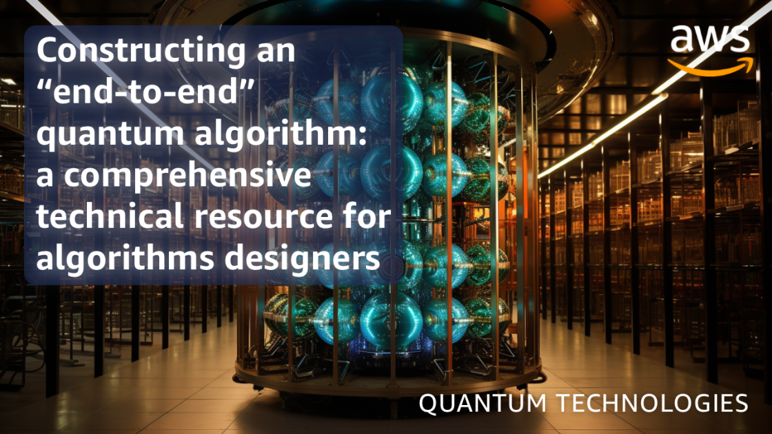 Constructing an “end-to-end” quantum algorithm: a comprehensive ...