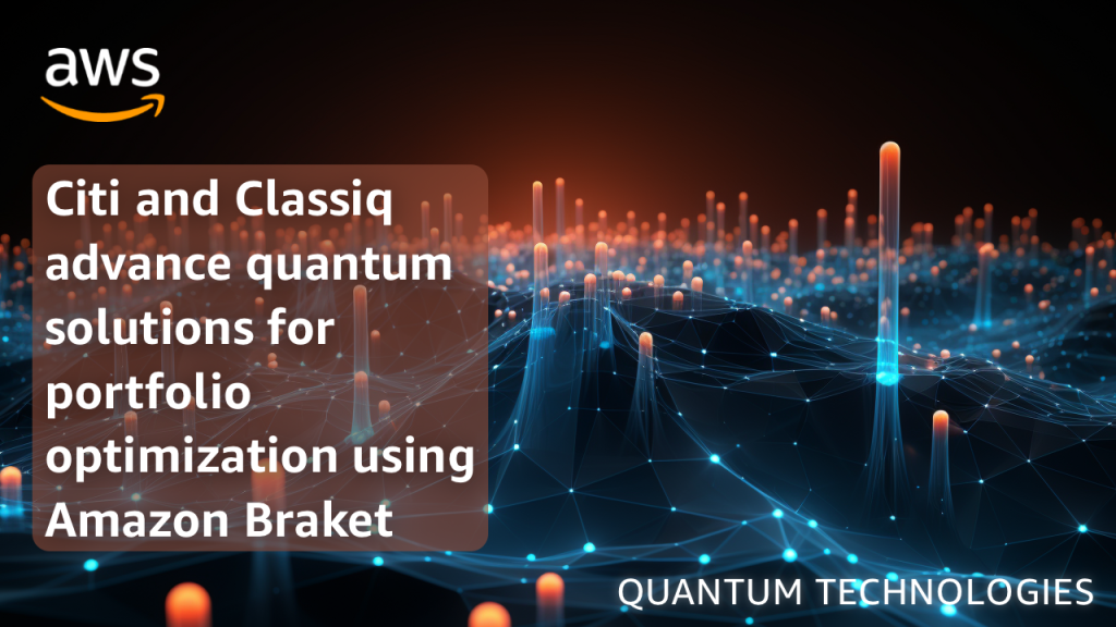 Citi and Classiq advance quantum solutions for portfolio optimization