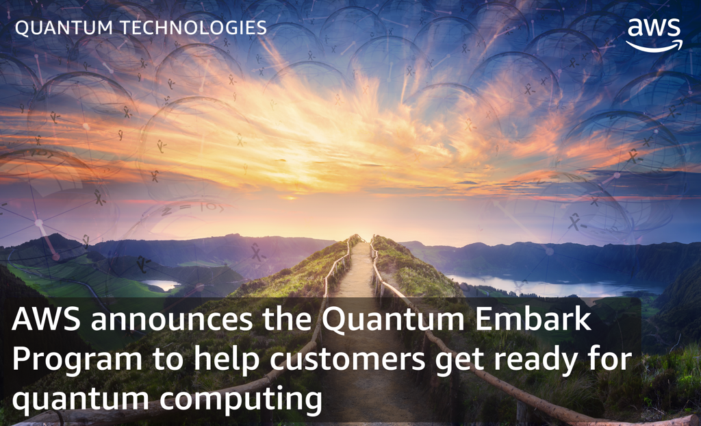 AWS announces the Quantum Embark Program to help customers get ready for quantum computing-resized