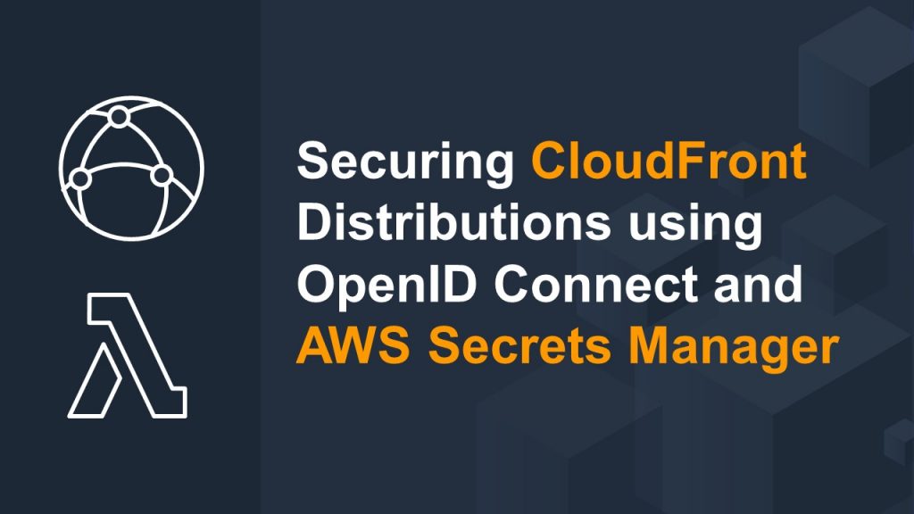 Securing CloudFront distributions