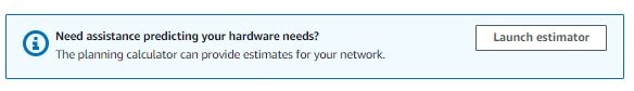 AWS Console, AWS Private 5G ordering screen, Launch estimator button