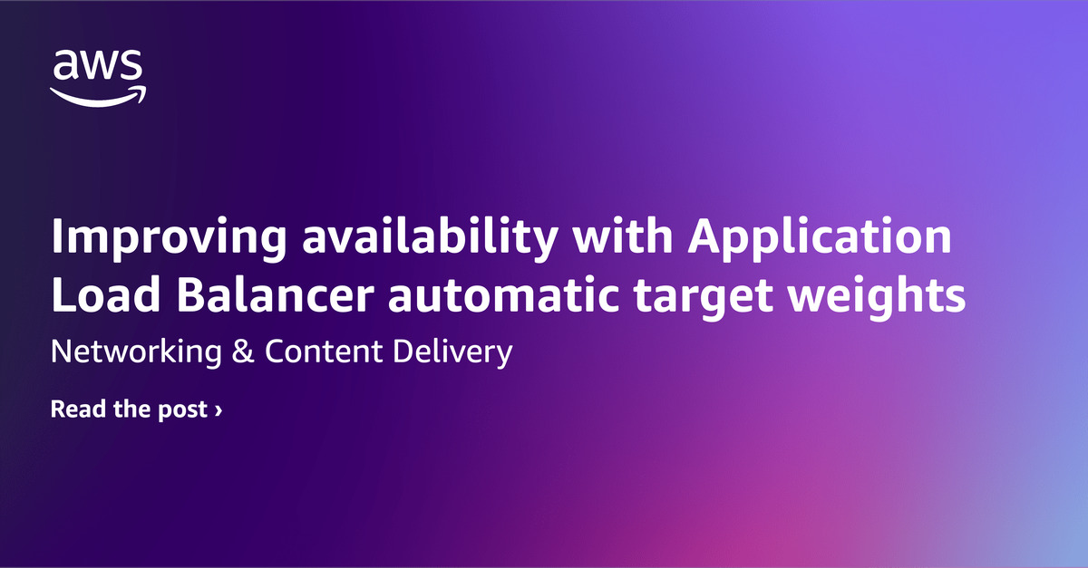 Improving availability with Application Load Balancer automatic target