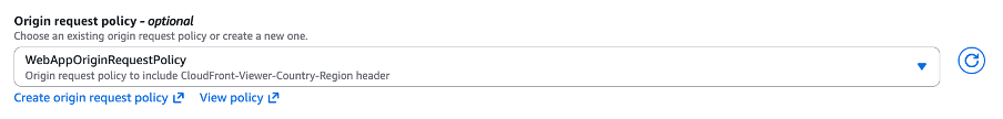 CloudFront console screenshot showing the origin request policy dropdown with the custom policy selected