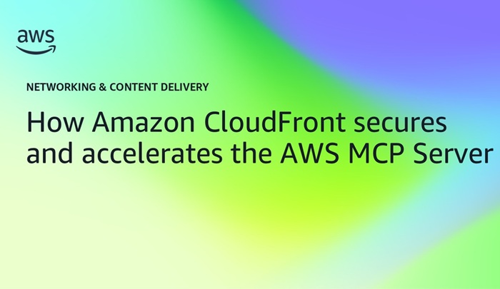 How Amazon CloudFront secures and accelerates the AWS MCP Server