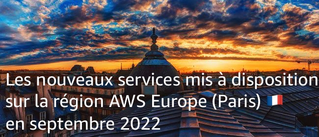 Nouveaux services eu-west-3 septembre 2022