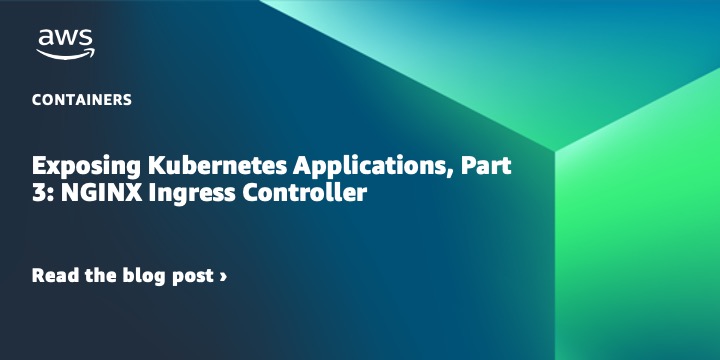 Mengekspos Aplikasi Kubernetes, Bagian 3: NGINX Ingress Controller