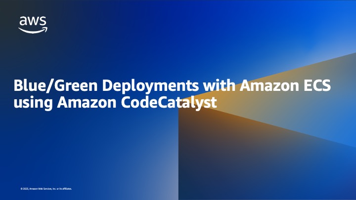 Blue Green Deployment Amazon ECS dan Amazon CodeCatalyst