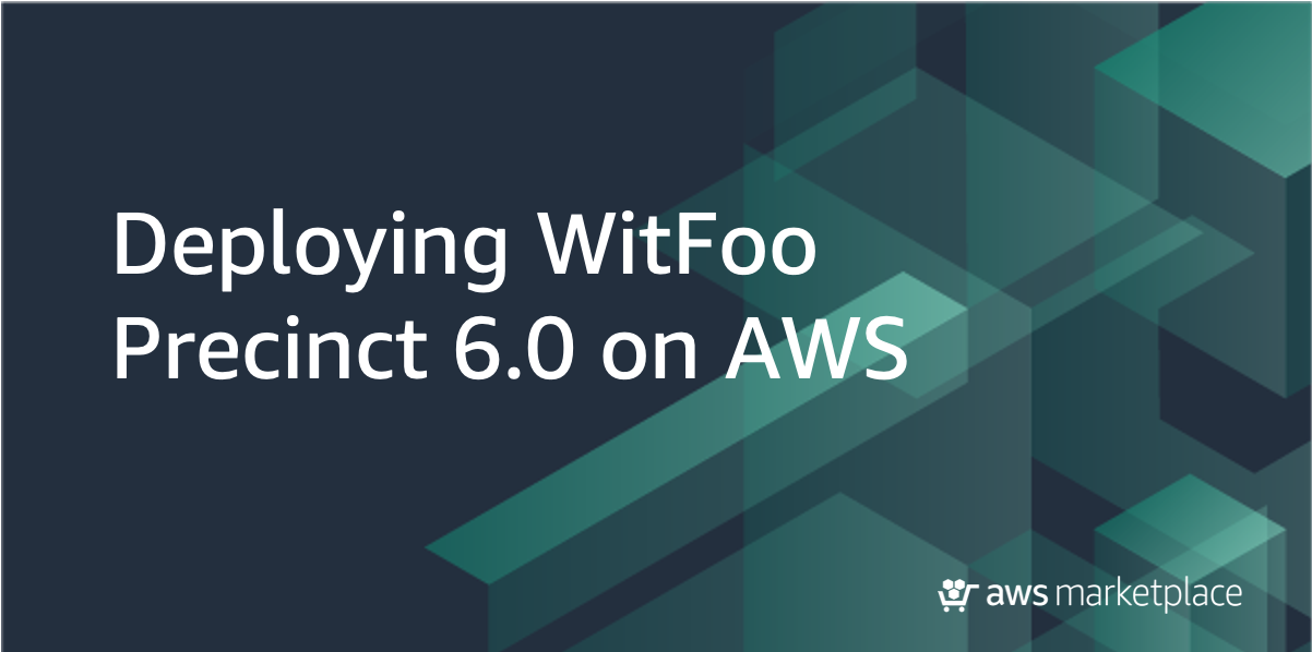 Improving cloud security by deploying WitFoo Precinct 6.0 on AWS | AWS ...