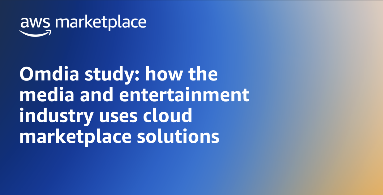 Omdia study how the media and entertainment industry uses cloud